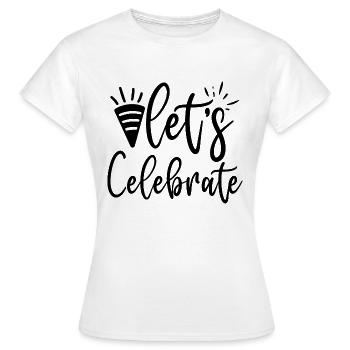 Let's Celebrate - Women's T-Shirt - white - Front - AI Model Female 172 dark (172cm)