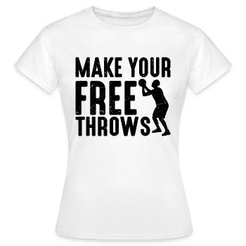 Make Your Free Throws 2 - Frauen T-Shirt - Weiß - Vorne - AI Model Female 172 dark (172cm)
