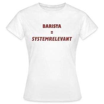 Barista Kaffee Shirt Geschenk - Frauen T-Shirt - Weiß - Vorne - AI Model Female 172 dark (172cm)