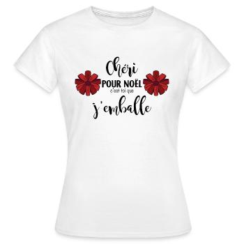 Chéri pour Noêl Toi que j'emballe - T-shirt Femme - blanc - Devant - AI Model Female 172 dark (172cm)
