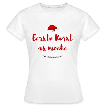 Eerste Kerst as moeke. Oost-Vlaams Dialect - T-shirt Femme - blanc - Devant - AI Model Female 172 dark (172cm)
