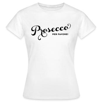 Prosecco per favore ! - T-shirt Femme - blanc - Devant - AI Model Female 172 dark (172cm)