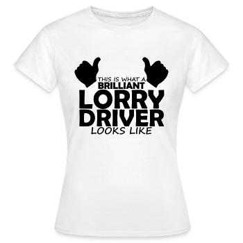 brilliant lorry driver - Women's T-Shirt - white - Front - AI Model Female 172 dark (172cm)