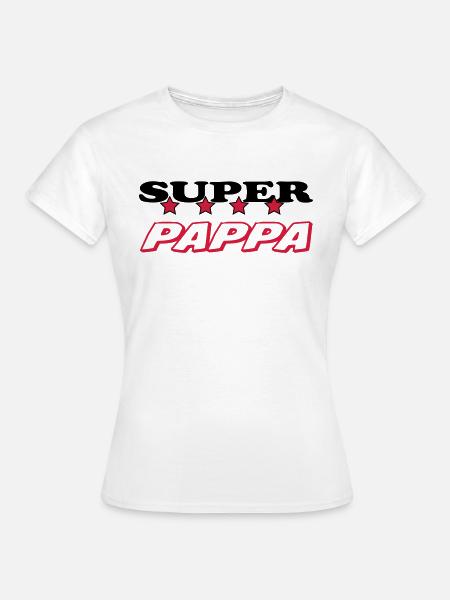 Super pappa - Frauen T-Shirt - Weiß