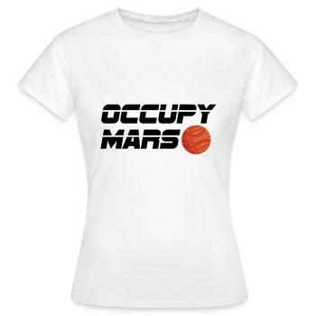 Occuper le cadeau d'astronomie de voyage spatial de Mars - T-shirt Femme - blanc - Devant - AI Model Female 172 dark (172cm)