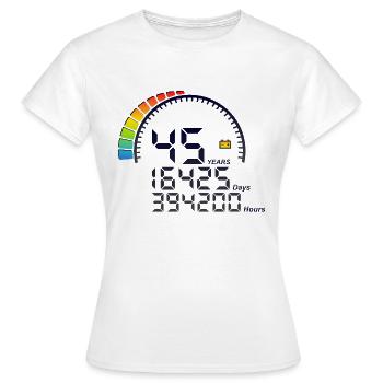 45 jahre years zähler jubiläum days hours - Frauen T-Shirt - Weiß - Vorne - AI Model Female 172 dark (172cm)
