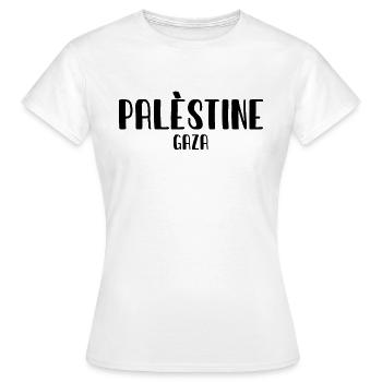 Palestine - Gaza - Arabia - palestinian Palestina - T-shirt Femme - blanc - Devant - AI Model Female 172 dark (172cm)