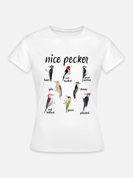 "Netter Pecker" Lustige Spechtvogelbeobachtung - Frauen T-Shirt - Weiß
