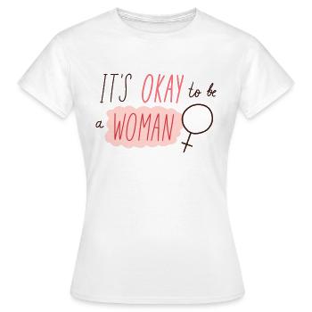 It Ok to be a Women - T-shirt Femme - blanc - Devant - AI Model Female 172 dark (172cm)