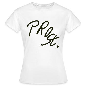 Prost! - Frauen T-Shirt - Weiß - Vorne - AI Model Female 172 dark (172cm)