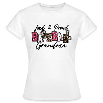 Grand-mère de baseball bruyante et fière - T-shirt Femme - blanc - Devant - AI Model Female 172 dark (172cm)