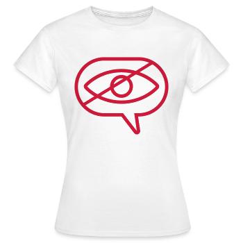 Kein angucken Auge Sprechblase - Frauen T-Shirt - Weiß - Vorne - AI Model Female 172 dark (172cm)
