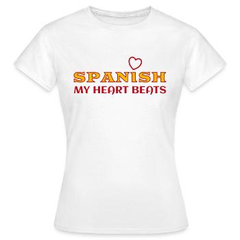 Mein Herz schlägt Spanisch - Frauen T-Shirt - Weiß - Vorne - AI Model Female 172 dark (172cm)