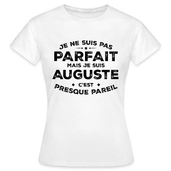 Auguste Un Prénom, Une Attitude L’Humour Auguste - T-shirt Femme - blanc - Devant - AI Model Female 172 dark (172cm)