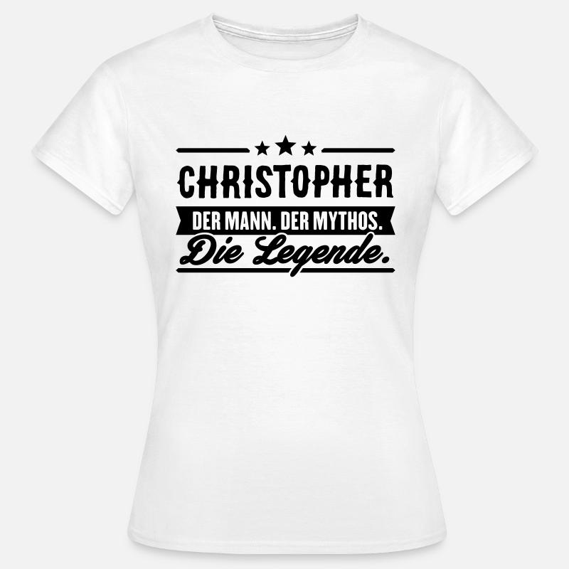 Man Myth Legend Christopher - Women's T-Shirt - white
