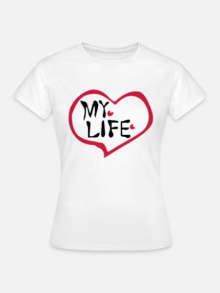 Herz mein Leben - Frauen T-Shirt - Weiß