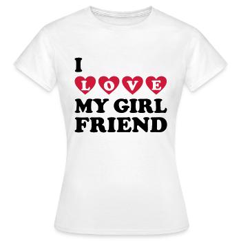 I LOVE MY girlfriend Valentine's Day love you u - Women's T-Shirt - white - Front - AI Model Female 172 dark (172cm)