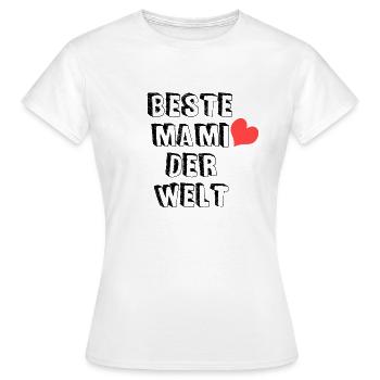 Beste Mami der Welt - Frauen T-Shirt - Weiß - Vorne - AI Model Female 172 dark (172cm)