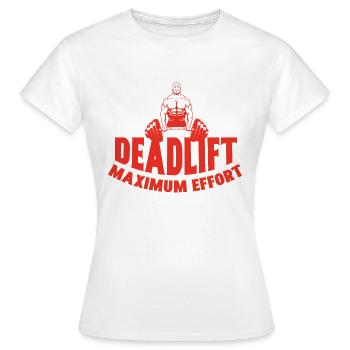 Deadlift Maximum Effort - Women's T-Shirt - white - Front - AI Model Female 172 dark (172cm)