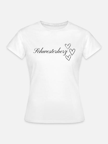 Schwesterherz - Frauen T-Shirt - Weiß