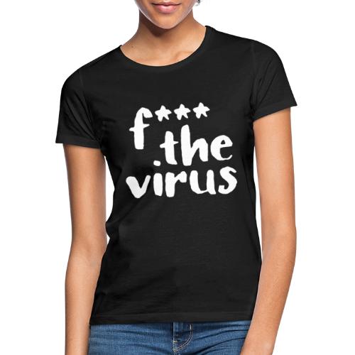 f*** the virus Stern-Edition - Frauen T-Shirt