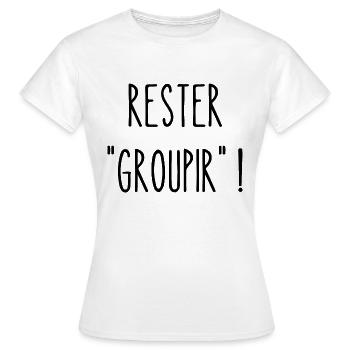 rester groupir - T-shirt Femme - blanc - Devant - AI Model Female 172 dark (172cm)