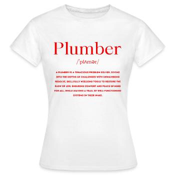 Définition de plombier - T-shirt Femme - blanc - Devant - AI Model Female 172 dark (172cm)