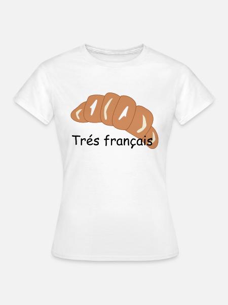 Tres francais - Frauen T-Shirt - Weiß