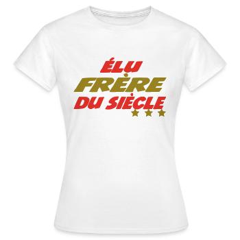 Elu Frère du siècle - T-shirt Femme - blanc - Devant - AI Model Female 172 dark (172cm)