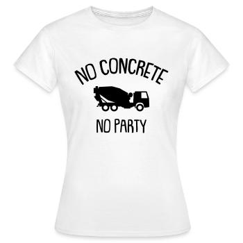 pas de béton pas de fête - T-shirt Femme - blanc - Devant - AI Model Female 172 dark (172cm)