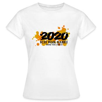 ich war dabei 2020 - Corona statement Sprüche - Frauen T-Shirt - Weiß - Vorne - AI Model Female 172 dark (172cm)
