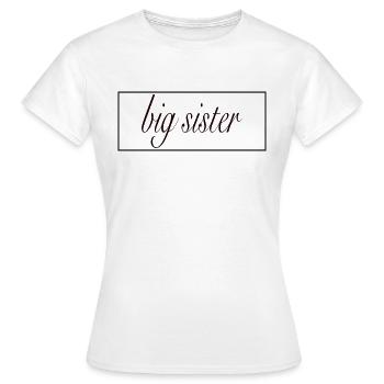 Big Sister - Women's T-Shirt - white - Front - AI Model Female 172 dark (172cm)