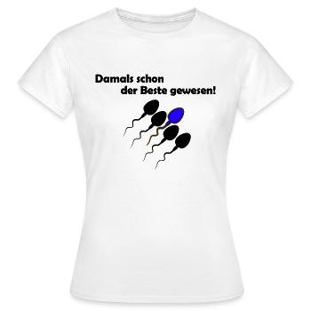 Damals schon der Beste gewesen - Frauen T-Shirt - Weiß - Vorne - AI Model Female 172 dark (172cm)