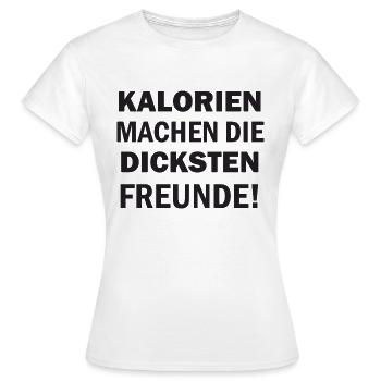 Dicke Freunde durch Kalorien - Frauen T-Shirt - Weiß - Vorne - AI Model Female 172 dark (172cm)