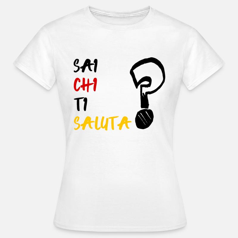 stampa simpatica "sai chi ti saluta?" - Maglietta da donna - bianco