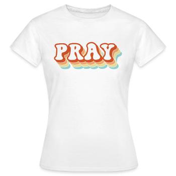 Prier - T-shirt Femme - blanc - Devant - AI Model Female 172 dark (172cm)
