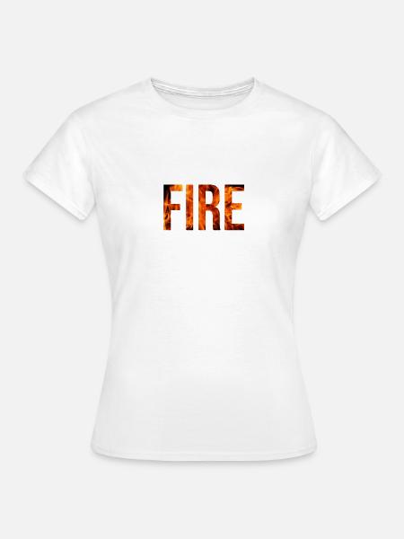 fire - Frauen T-Shirt - Weiß