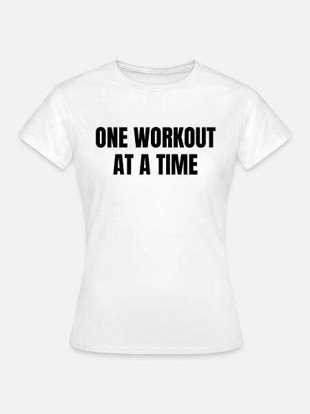 Workout - Frauen T-Shirt - Weiß