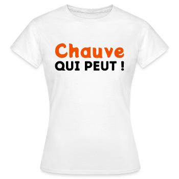 Chauve qui peut ! - T-shirt Femme - blanc - Devant - AI Model Female 172 dark (172cm)