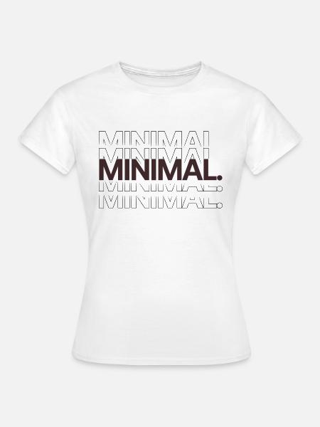 MINIMAL. DUNKEL - Frauen T-Shirt - Weiß