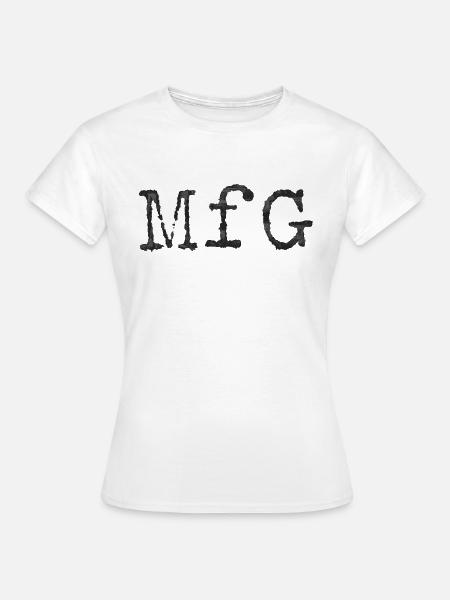 Mit freundlichen Grüßen - Frauen T-Shirt - Weiß