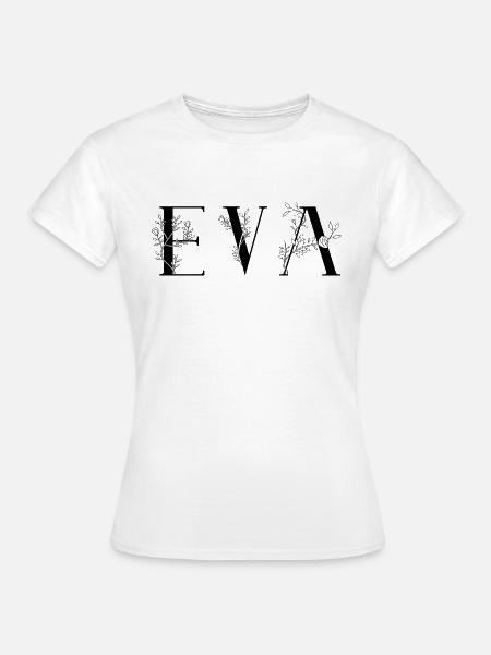 Name - Eva - Frauen T-Shirt - Weiß