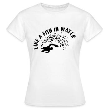 Comme un poisson dans l'eau ! - T-shirt Femme - blanc - Devant - AI Model Female 172 dark (172cm)