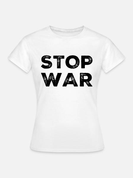 Stop War - Frauen T-Shirt - Weiß