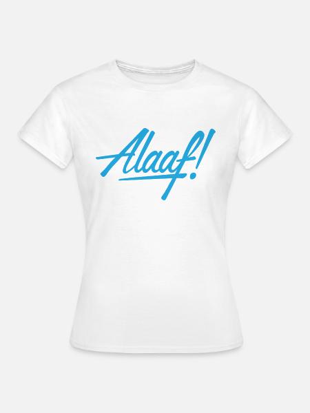 Alaaf! Design blau - Frauen T-Shirt - Weiß