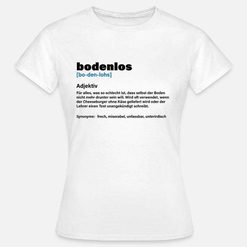 Bottomless – When it's really too much - Women's T-Shirt - white