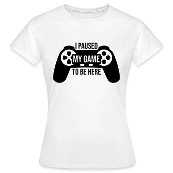 Game Paused Controller - Women's T-Shirt - white - Front - AI Model Female 172 dark (172cm)