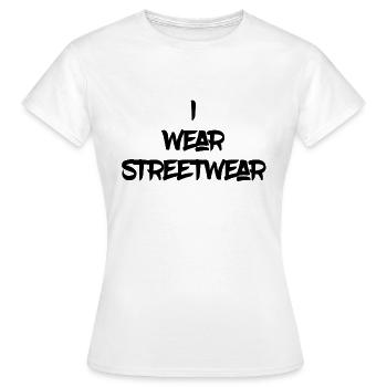 Ich trage Streetwear - Frauen T-Shirt - Weiß - Vorne - AI Model Female 172 dark (172cm)