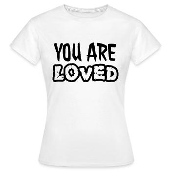 You are loved - Frauen T-Shirt - Weiß - Vorne - AI Model Female 172 dark (172cm)