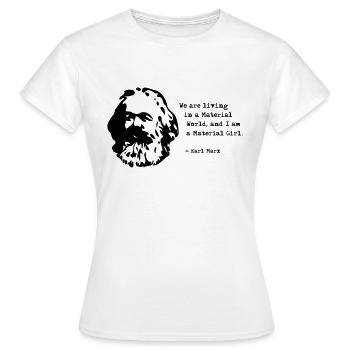 Karl Marx - I'm a Material Girl - Frauen T-Shirt - Weiß - Vorne - AI Model Female 172 dark (172cm)